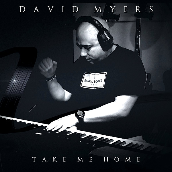 David Myers - Take Me Home - Album cover