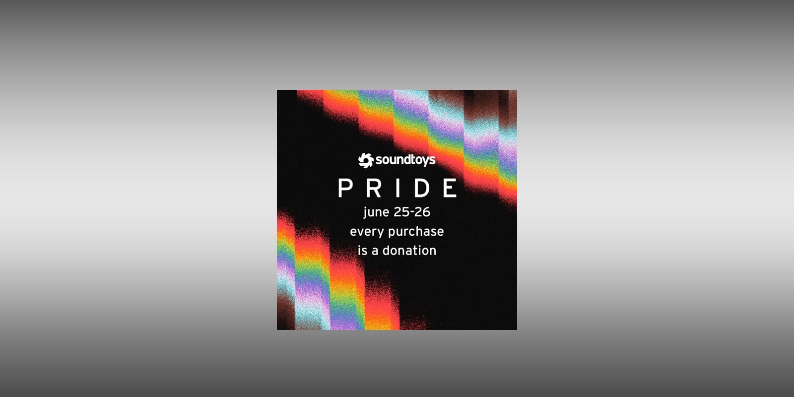 Soundtoys to Donate 100% of Sales to Help Protect LGBTQIA+ Rights