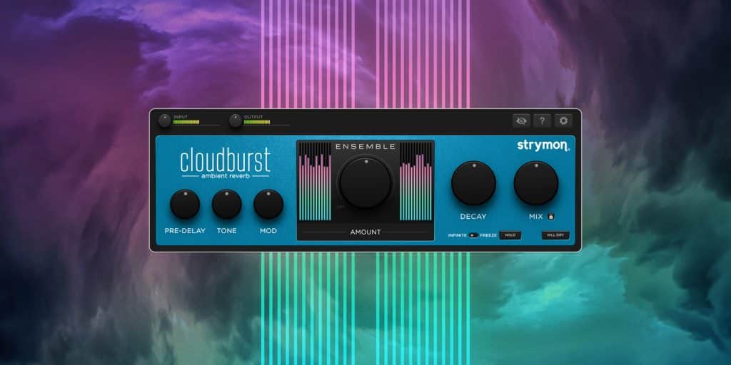 Strymon Announces New Cloudburst Ambient Reverb Plugin